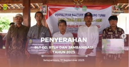 Kegiatan penyerahan BLT DD, RTLH, dan Jambanisasi